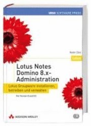 bokomslag Lotus Notes Domino 8/8.5-Administration