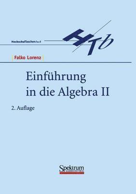 bokomslag Einführung in Die Algebra II