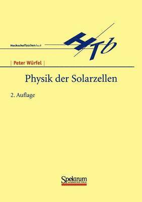 bokomslag Physik der Solarzellen