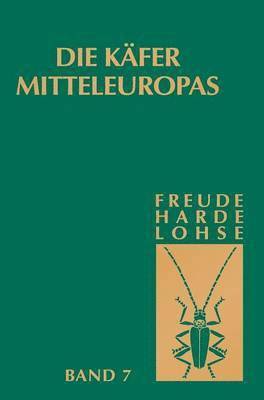 H. Freude, H. Freude - Die Käfer Mitteleuropas, Bd. 7: Clavicornia (Ostomidae-Cisdae), Inbunden