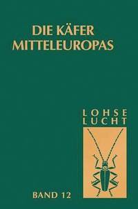 bokomslag Die Kfer Mitteleuropas, Bd. 12: Supplementband zu Bd. 1-5