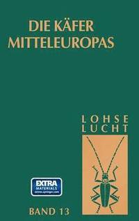 bokomslag Die Kfer Mitteleuropas, Bd. 13: Supplement zu Bd. 6-11