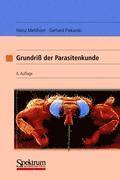 Heinz Mehlhorn - Grundrib der Parasitenkunde: Parasiten Des Menschen Und der Nutztiere, Häftad