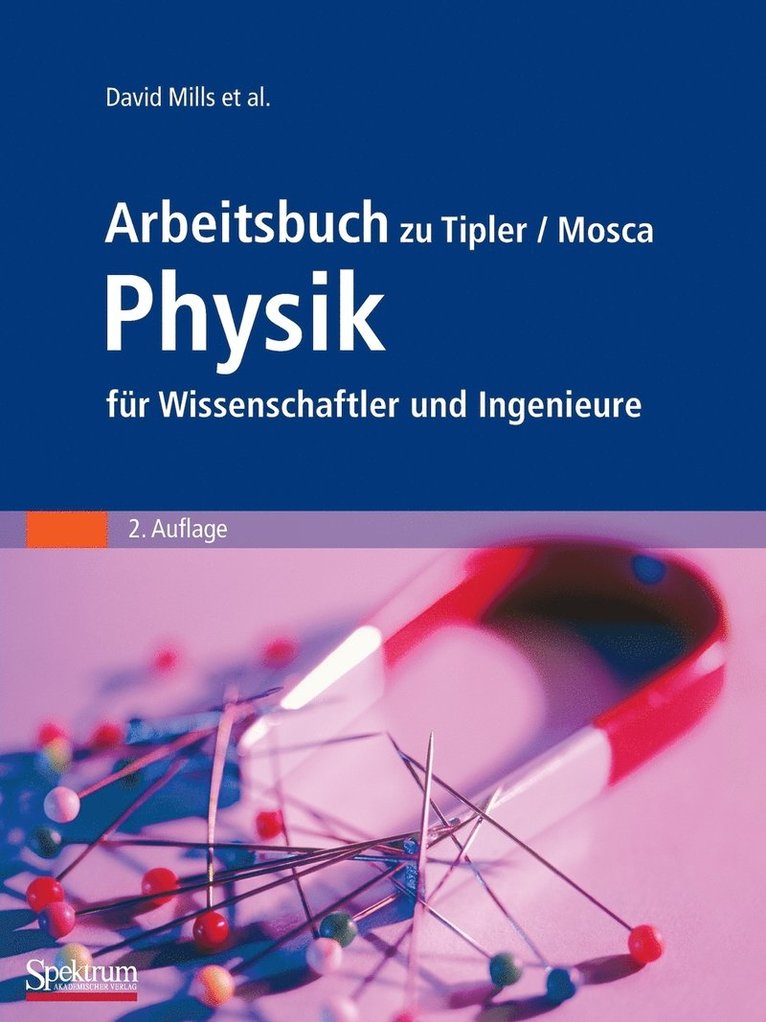 Arbeitsbuch zu Tipler/Mosca Physik fur Wissenschaftler und Ingenieure 1