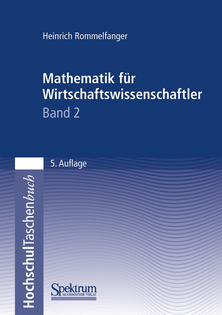 Mathematik fr Wirtschaftswissenschaftler II 1