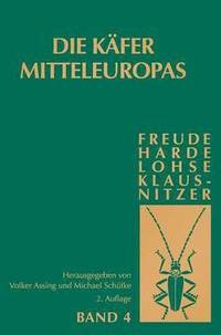 bokomslag Die Kfer Mitteleuropas, Bd. 4: Staphylinidae (exklusive Aleocharinae, Pselaphinae und Scydmaeninae)