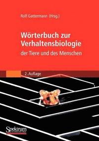 bokomslag Wrterbuch zur Verhaltensbiologie der Tiere und des Menschen