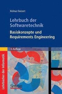 bokomslag Lehrbuch der Softwaretechnik: Basiskonzepte und Requirements Engineering