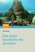 Tore Janson - Eine Kurze Geschichte Der Sprachen, Häftad