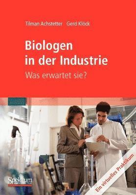 bokomslag Biologen in der Industrie: Was erwartet sie?