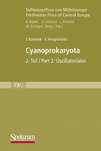 Jirí Komárek, Konstantinos Anagnostidis - Süßwasserflora von Mitteleuropa, Bd. 19/2: Cyanoprokaryota, Häftad