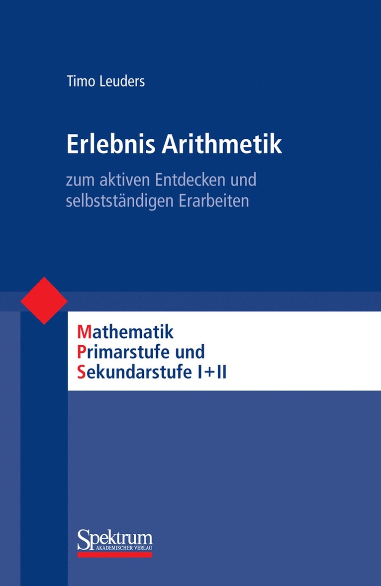 Erlebnis Arithmetik: - Zum Aktiven Entdecken Und Selbstständigen Erarbeiten