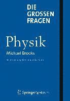 bokomslag Die Großen Fragen - Physik