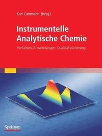 bokomslag Instrumentelle Analytische Chemie: Verfahren, Anwendungen, Qualitätssicherung