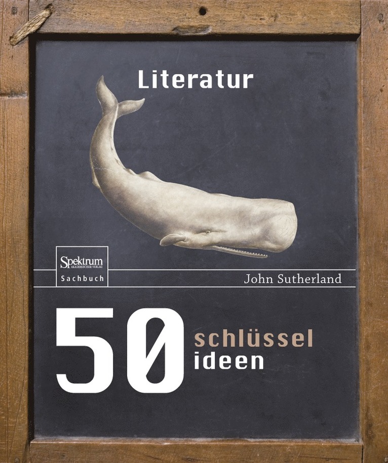 John Sutherland - 50 Schlüsselideen Literatur, Inbunden