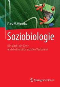 bokomslag Soziobiologie: Die Macht Der Gene Und Die Evolution Sozialen Verhaltens