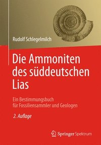 bokomslag Die Ammoniten des sddeutschen Lias