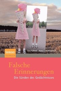 bokomslag Falsche Erinnerungen: Die Sünden Des Gedächtnisses