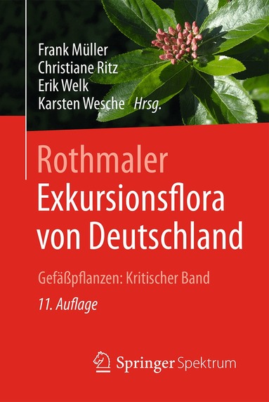 Frank Müller, Christiane Ritz, Erik Welk, Karsten Wesche - Rothmaler - Exkursionsflora von Deutschland, Häftad