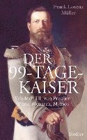 Der 99-Tage-Kaiser 1