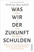 William MacAskill - Was wir der Zukunft schulden, Inbunden