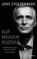 Jens Stoltenberg - AUF MEINEM POSTEN, Inbunden