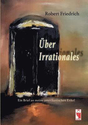 Über Irrationales