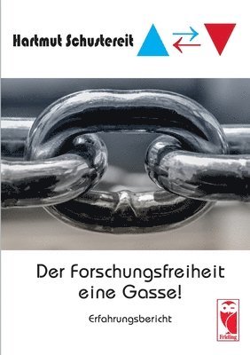 bokomslag Der Forschungsfreiheit eine Gasse