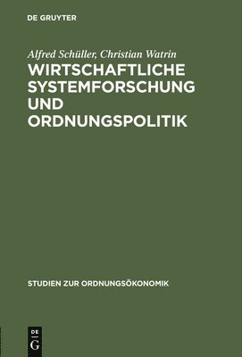 bokomslag Wirtschaftliche Systemforschung und Ordnungspolitik