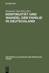 bokomslag Kontinuitt und Wandel der Familie in Deutschland