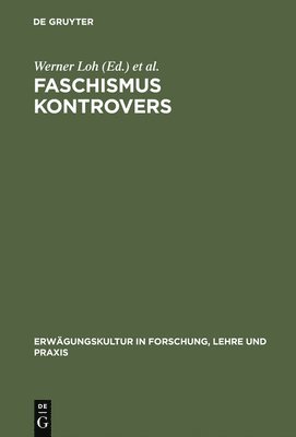 Werner Loh, Wolfgang Wippermann - Faschismus kontrovers, Inbunden