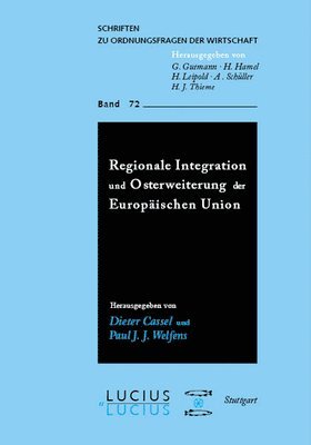 bokomslag Regionale Integration und Osterweiterung der Europischen Union