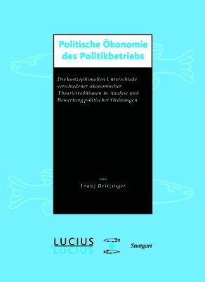 bokomslag Politische konomie des Politikbetriebs