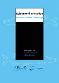 bokomslag Reform und Innovation in einer unstabilen Gesellschaft
