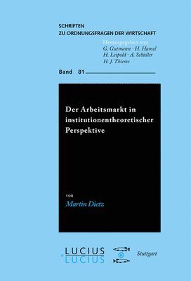Martin Dietz - Arbeitsmarkt in institutionentheoretischer Perspektive, Inbunden