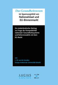 bokomslag Gesundheitswesen im Spannungsfeld von Nationalstaat und EU-Binnenmarkt