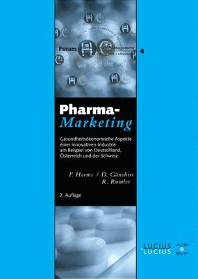 Fred Harms, Dorothee Gänshirt, Robin Rumler - Pharma-Marketing, Inbunden