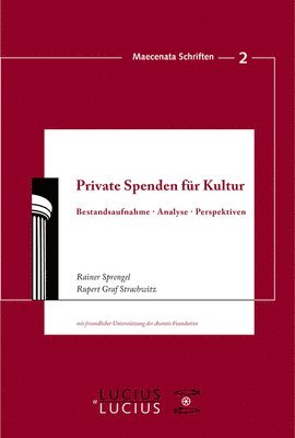 Rainer Sprengel, Rupert Graf Strachwitz, Rupert Strachwitz - Private Spenden für Kultur, Inbunden