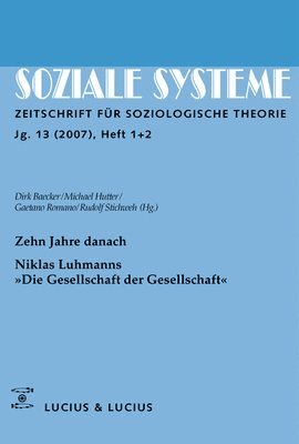 bokomslag Zehn Jahre Danach. Niklas Luhmanns Die Gesellschaft Der Gesellschaft