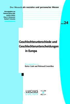 bokomslag Geschlechterunterschiede und Geschlechterunterscheidungen in Europa