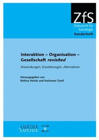 bokomslag Interaktion - Organisation - Gesellschaft revisited