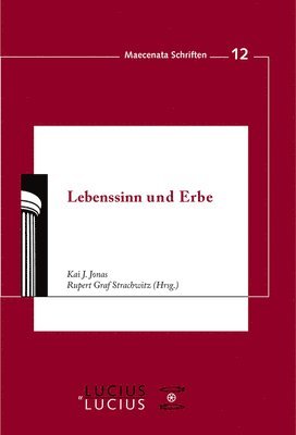 Kai J Jonas, Rupert Graf Strachwitz - Lebenssinn und Erbe, Häftad