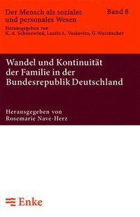 bokomslag Wandel Und Kontinuitt Der Familie in Der Bundesrepublik Deutschland