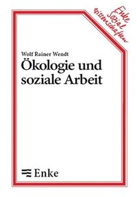 bokomslag Ökologie und soziale Arbeit