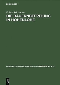 bokomslag Die Bauernbefreiung in Hohenlohe