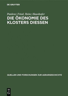 Die Ökonomie Des Klosters Diessen