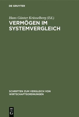 Hans Günter Krüsselberg - Vermögen im Systemvergleich, Inbunden