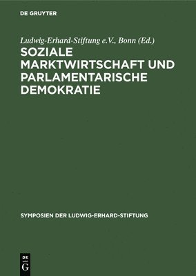 bokomslag Soziale Marktwirtschaft und Parlamentarische Demokratie