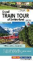 bokomslag Grand Train Tour of Switzerland, deutsche Ausgabe