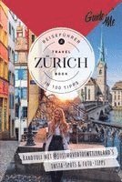 Larisa Topalo, @Justmovedtoswitzerland - GuideMe Reiseführer Zürich, Häftad